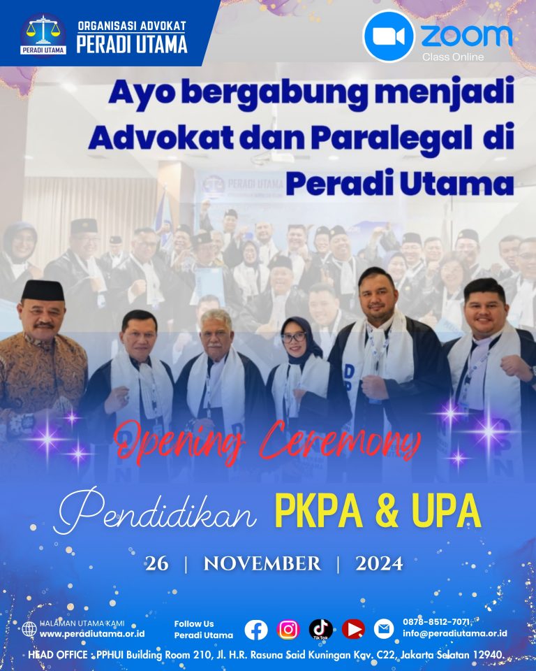 Acara Pembukaan Pendidikan Khusus Profesi Advokat &amp; Ujian Advokat Peradi Utama